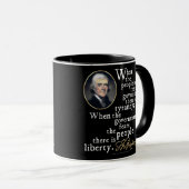 Jefferson Tyranny-Liberty Quote Mok (Voorkant rechts)