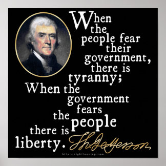 Jefferson Tyranny-Liberty Quote Poster