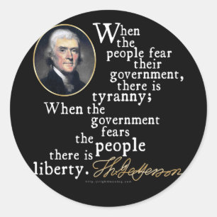 Jefferson Tyranny-Liberty Quote Ronde Sticker