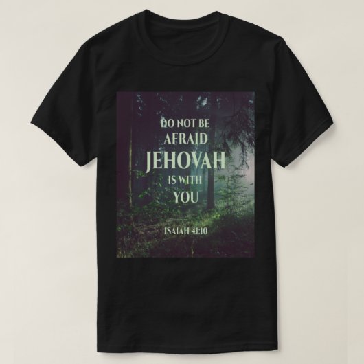 Jehovah is niet bang, Jehovah is bang. T-shirt (Design voorkant)