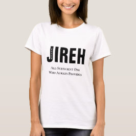Jehovah Jireh Custom Christelijk T-shirt