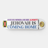 JEHOVAH KOMT THUIS Skateboard (Horizontaal)