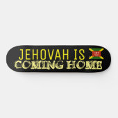 JEHOVAH KOMT THUIS Skateboard (Horizontaal)