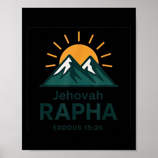 Jehovah Rapha Christian Faith Mountain Bible Verse Poster (Voorkant)