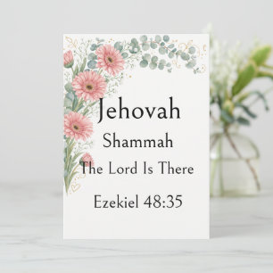 Jehovah Shammah, Gerbera Daisy, Naam van God, Bijb Kaart