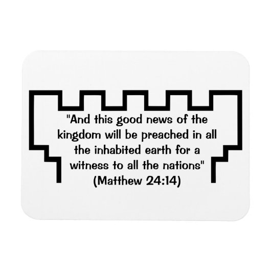 Jehovah's Getuige Wachttoren Mattheüs 24:14 Magnee Magneet (Horizontaal)