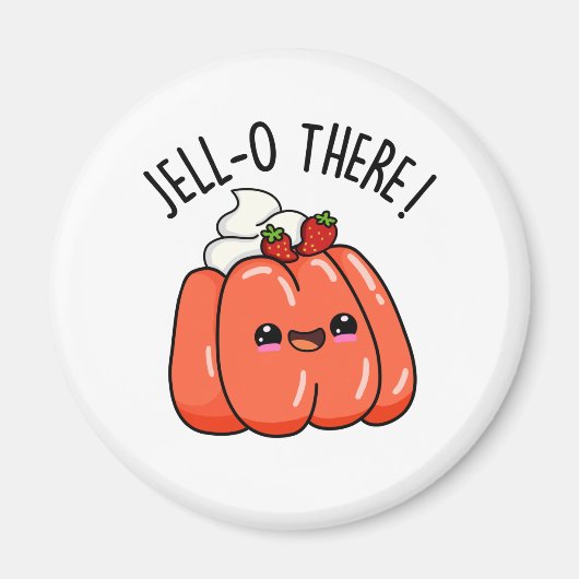 Jello Daar Funny Sinaasappel Jello Pun Magneet (Voorkant)