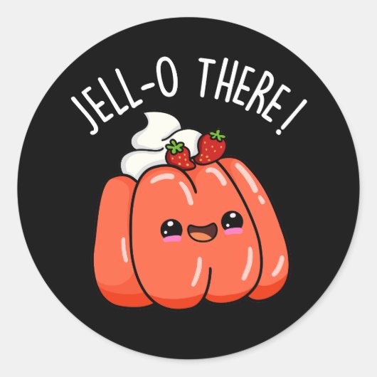 Jello Daar Grappig Sinaasappel Jello Pun Dark BG Ronde Sticker (Voorkant)