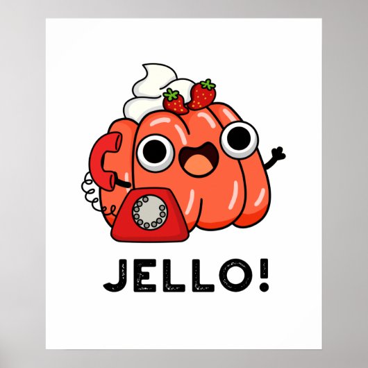 Jello Grappige Jello op telefoon woordspeling Poster (Voorkant)