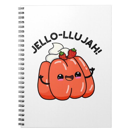 Jello-llujah Grappige Jello Eet Pun Notitieboek (Voorkant)