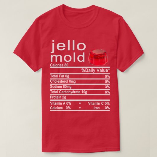 jello mold Nutrition Facts label T-shirt (Design voorkant)