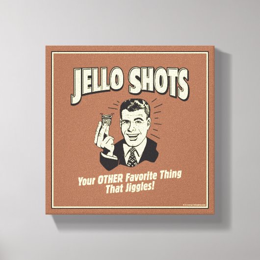 Jello Shots: Andere favoriete dingen Canvas Afdruk (Voorkant)
