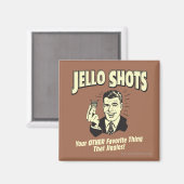Jello Shots: Andere favoriete dingen Magneet (Voorkant / Achterkant)