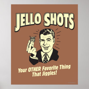 Jello Shots: Andere favoriete dingen Poster