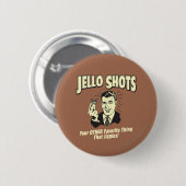 Jello Shots: Andere favoriete dingen Ronde Button 5,7 Cm (Voorkant /achterkant)