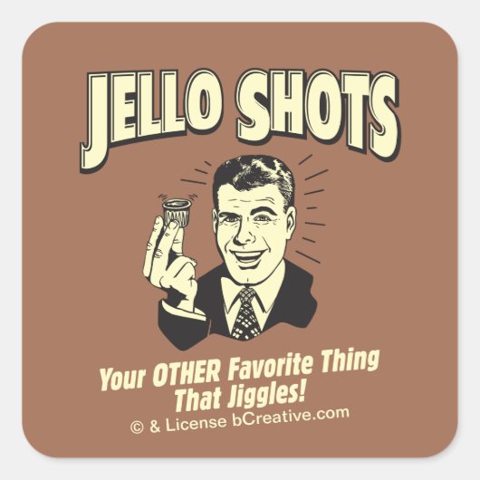 Jello Shots: Andere favoriete dingen Vierkante Sticker (Voorkant)