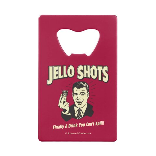 Jello Shots: Drink dat je niet kunt morsen Creditkaart Flessenopener (Voorkant)