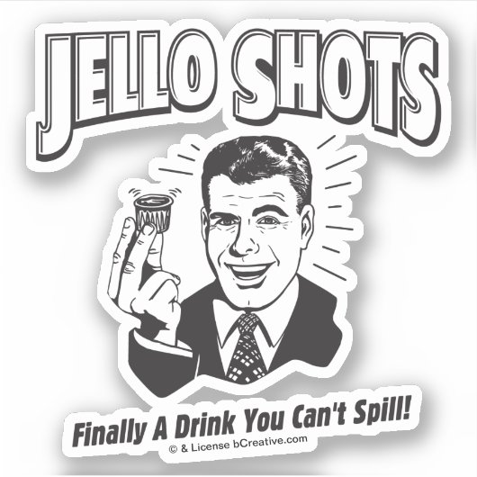 Jello Shots: Drink dat je niet kunt morsen Sticker (Voorkant)