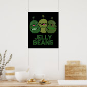 Jelly Beans Funny Jealous Snoep Pun Dark BG Poster (Keuken)