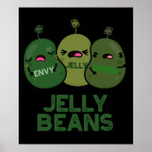 Jelly Beans Funny Jealous Snoep Pun Dark BG Poster (Voorkant)