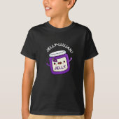 Jelly-llujah Funny Jelly Pun Dark BG T-shirt (Voorkant)