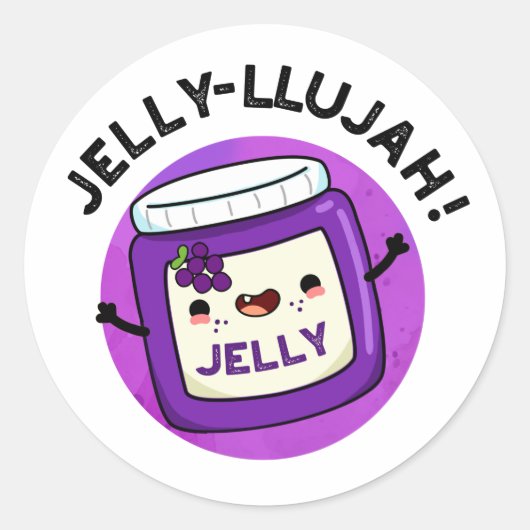 Jelly-llujah Funny Jelly Pun Ronde Sticker (Voorkant)