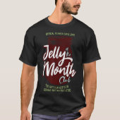 Jelly of the Month Club Leuke Mannen en Vrouwen Ke T-shirt (Voorkant)