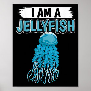 Jellyfish Quote Ik ben een kwal Poster
