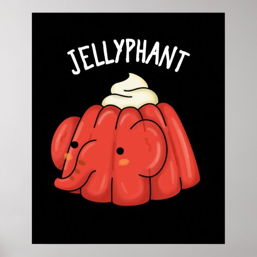 Jellyphant Funny Elephant Jelly Pun Dark BG Poster (Voorkant)