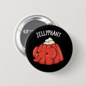 Jellyphant Funny Elephant Jelly Pun Dark BG Ronde Button 5,7 Cm (Voorkant /achterkant)
