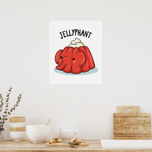 Jellyphant Funny Elephant Jelly Pun Poster (Keuken)
