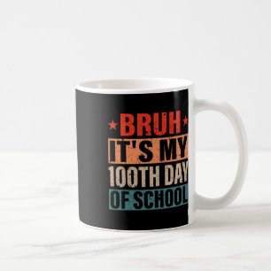 Jemig het is mijn 100 dagen school 100ste dag van  koffiemok