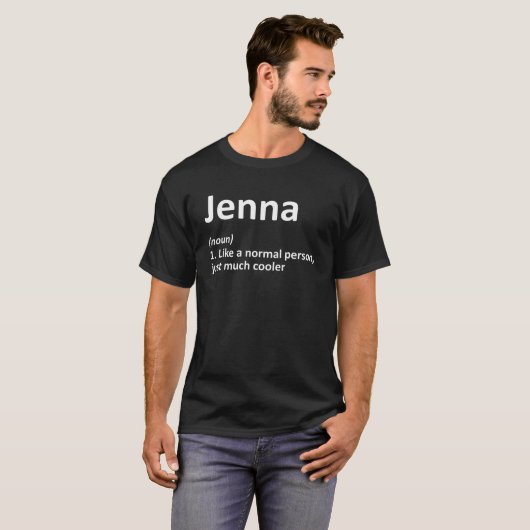 JENNA Definition Personal Name Funny Birthday T-shirt (Voorkant volledig)