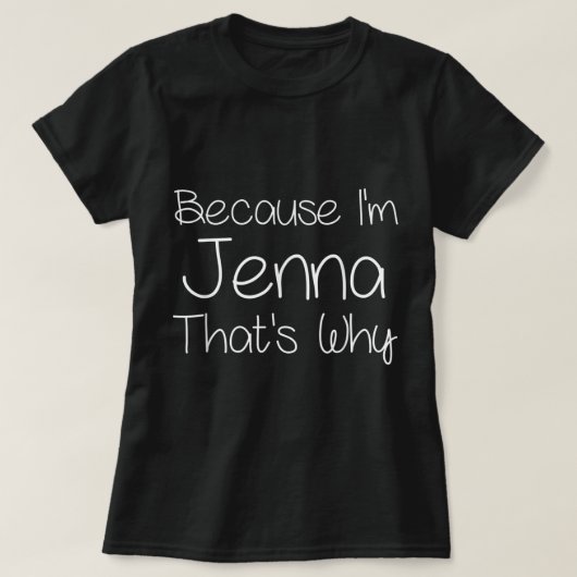 JENNA Funny Personalized Birthday Women Name Gift T-shirt (Design voorkant)