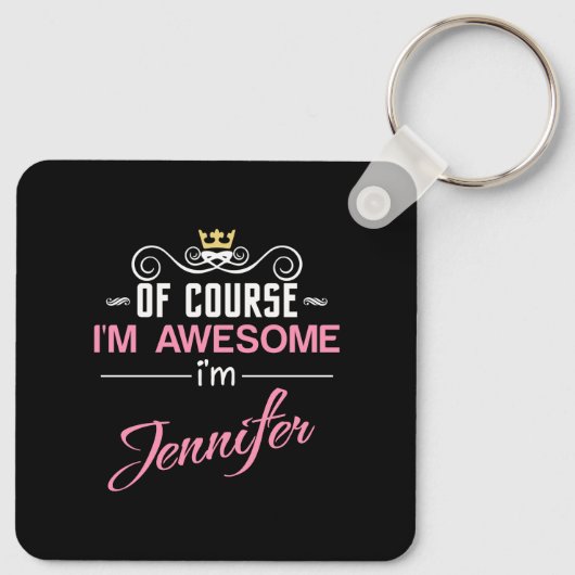Jennifer natuurlijk ben ik Geweldige naam Sleutelhanger (Achterkant)