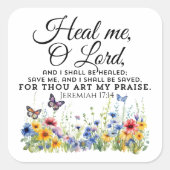 Jeremia 17:14 Healing Bible Verse Wildflowers Vierkante Sticker (Voorkant)
