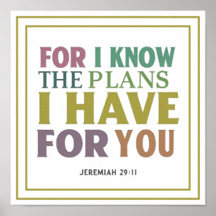 Jeremia 29 11 Want Ik Ken De Plannen Die Ik Met U Poster