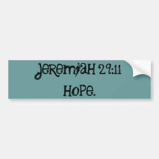 Jeremiah 29:11 bumpersticker