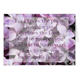 Jeremiah 29:11 Lilacs Card