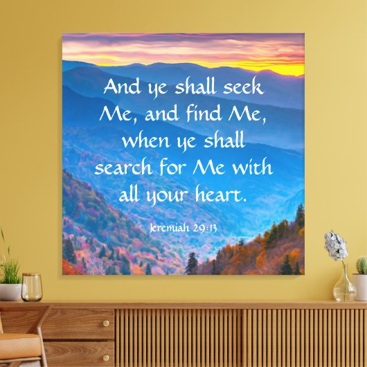 Jeremiah 29:13 canvas afdruk (Insitu (Woonkamer))