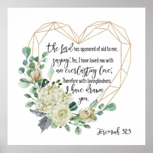 Jeremiah 31:3 Ik heb van je gehouden, Eversustaina Poster