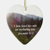 Jeremiah 31:3 Ik heb van je gehouden met een Keramisch Ornament (Rechts)