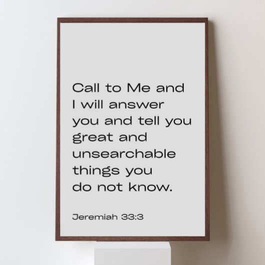Jeremiah 33:3 – Call to Me and I Will Answer You – Poster