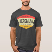 Jeremiah Gepersonaliseerde Naam - Funny Jeremiah T-shirt (Voorkant)