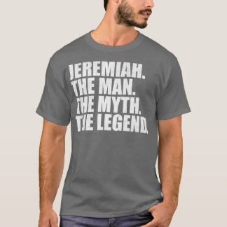 JeremiahJeremiah Naam Jeremiah Voornaam T-shirt