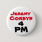 "Jeremy Corbyn 4 PM" (premier) Button Badge (Voorkant)