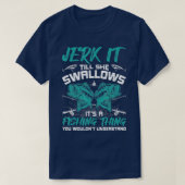 Jerk het tot ze doorstaat met vliegen vissen t-shirt (Design voorkant)