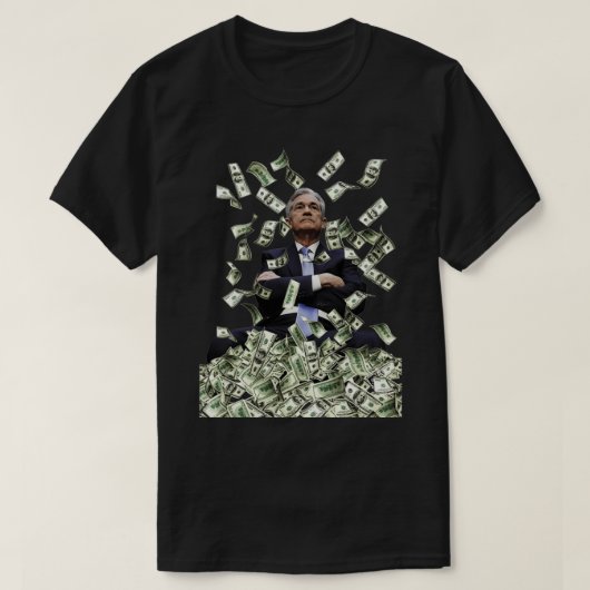 Jerome Powell Money Printer Stock Market Grafische T-shirt (Design voorkant)