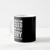 Jerry Als het eerst niet lukt, probeer dan Koffiemok (Voorkant links)
