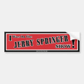 Jerry Springer Bumpersticker (Voorkant)